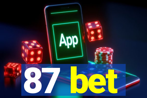 87 bet